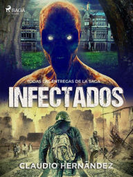 Title: Infectados, Author: Claudio Hernandez