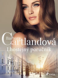 Title: Lhostejný porucník, Author: Barbara Cartlandová