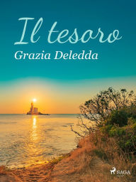 Title: Il tesoro, Author: Grazia Deledda