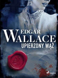 Title: Upierzony waz, Author: Edgar Wallace