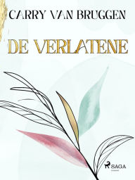 Title: De verlatene, Author: Carry van Bruggen