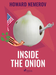 Title: Inside the Onion, Author: Howard Nemerov