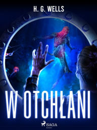 Title: W otchlani, Author: H. G. Wells