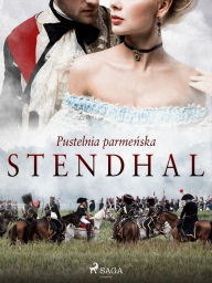 Title: Pustelnia parmenska, Author: Stendhal