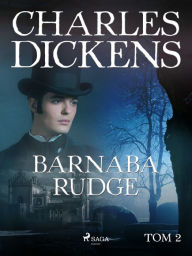 Title: Barnaba Rudge tom 2, Author: Charles Dickens