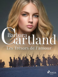 Title: Les Trésors de l'amour, Author: Barbara Cartland