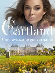 Title: Une ravissante gouvernante, Author: Barbara Cartland