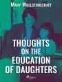 Thoughts on the Education of Daughters