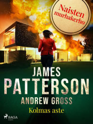 Title: Kolmas aste, Author: James Patterson