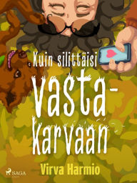 Title: Kuin silittäisi vastakarvaan, Author: Virva Harmio