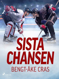 Title: Sista chansen, Author: Bengt-Åke Cras