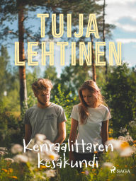 Title: Kenraalittaren kesäkundi, Author: Tuija Lehtinen