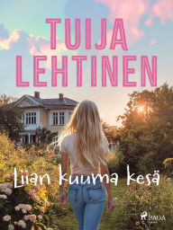 Title: Liian kuuma kesä, Author: Tuija Lehtinen