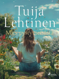 Title: Mies pystymetsästä, Author: Tuija Lehtinen