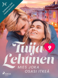 Title: Mies joka osasi itkeä, Author: Tuija Lehtinen