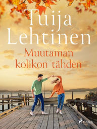 Title: Muutaman kolikon tähden, Author: Tuija Lehtinen