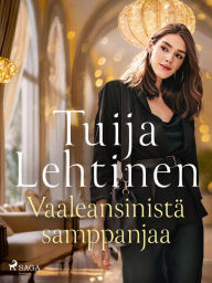 Title: Vaaleansinistä samppanjaa, Author: Tuija Lehtinen