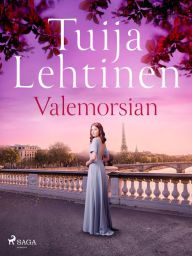 Title: Valemorsian, Author: Tuija Lehtinen