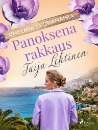 Title: Panoksena rakkaus, Author: Tuija Lehtinen