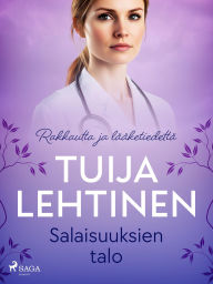 Title: Salaisuuksien talo, Author: Tuija Lehtinen