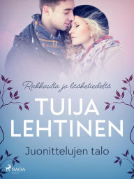 Title: Juonittelujen talo, Author: Tuija Lehtinen
