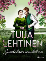 Title: Juudaksen suudelma, Author: Tuija Lehtinen
