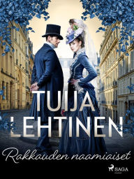 Title: Rakkauden naamiaiset, Author: Tuija Lehtinen