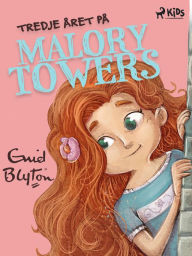 Title: Tredje året på Malory Towers, Author: Enid Blyton