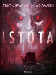 Title: Istota, Author: Zbigniew Wojnarowski