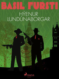 Title: Basil fursti: Hýenur Lundúnaborgar, Author: Óþekktur