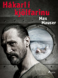 Title: Hákarl í kjölfarinu, Author: Max Mauser