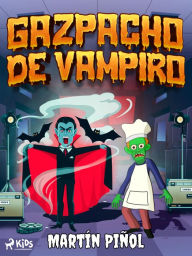 Title: Gazpacho de vampiro, Author: Joan Antoni Martín Piñol