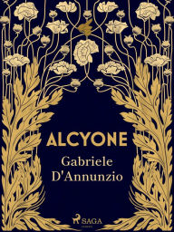 Title: Alcyone, Author: Gabriele D'annunzio