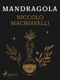 Title: Mandragola, Author: Niccolò Machiavelli