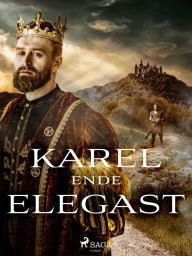 Title: Karel ende Elegast, Author: Anonymous