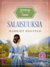 Title: Salaisuuksia - Averøyan Emma, Author: Harriet Hegstad