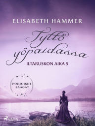 Title: Tyttö yöpaidassa - Iltaruskon aika 5, Author: Elisabeth Hammer