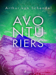 Title: Avonturiers, Author: Arthur van Schendel