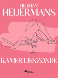 Title: Kamertjeszonde, Author: Herman Heijermans