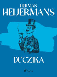 Title: Duczika, Author: Herman Heijermans