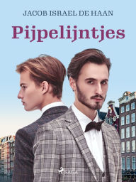 Title: Pijpelijntjes, Author: Jacob Israël de Haan