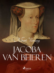 Title: Jacoba van Beieren, Author: Albert Verwey