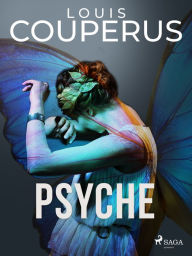 Title: Psyche, Author: Louis Couperus