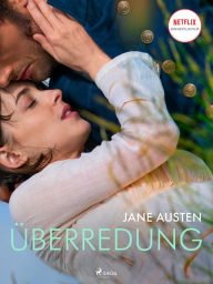 Title: Überredung, Author: Jane Austen