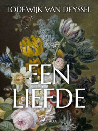 Title: Een liefde, Author: Lodewijk van Deyssel