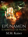 Epunamün. El martillo de Pillán