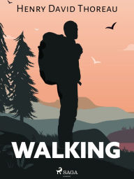 Title: Walking, Author: Henry David Thoreau