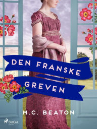 Title: Den franske greven, Author: M. C. Beaton