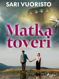 Title: Matkatoveri, Author: Sari Vuoristo