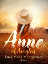 Title: Anne of Avonlea, Author: L. M. Montgomery